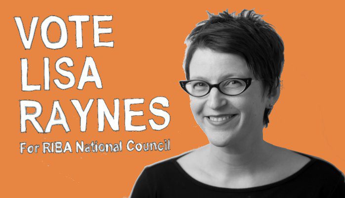 Vote Lisa Raynes - RIBA Council 2018
